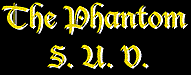 The Phantom S.U.V.